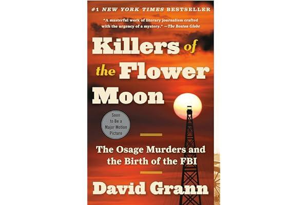 
   Best Selling Murder & Mayhem True Accounts
   - Killers of the Flower Moon: The Osage Murders and the Birth of the FBI