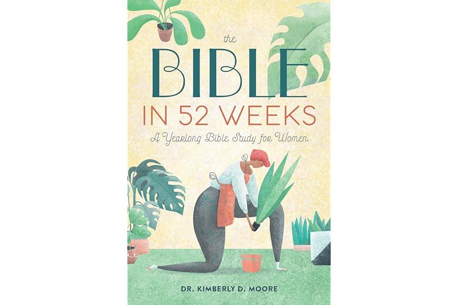 Devotionals - The Bible in 52 Weeks: A Yearlong Bible Study for Women