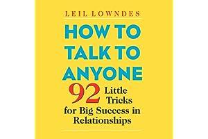 Communication & Social Skills (Books) - How to Talk to Anyone: 92 Little Tricks for Big Success in Relationships