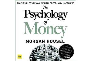 Introduction to Investing - The Psychology of Money: Timeless Lessons on Wealth, Greed, and Happiness