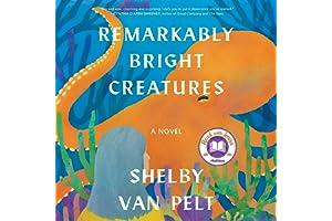 
   Best Selling Animal Fiction (Audible Books & Originals)
   - Remarkably Bright Creatures: A Novel