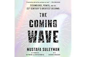 Computer Science (Audible Books & Originals) - The Coming Wave: Technology, Power, and the Twenty-First Century