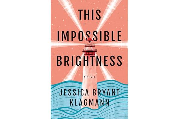 Dystopian Science Fiction (Kindle Store) - This Impossible Brightness: A Novel